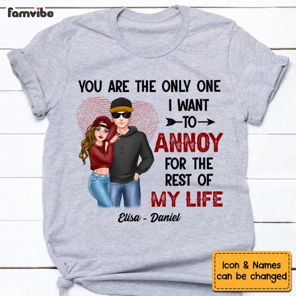 Personalized Couple You re The One I Want To Annoy Shirt - Hoodie - Sweatshirt DB171 30O53 For Cheap - Image 2