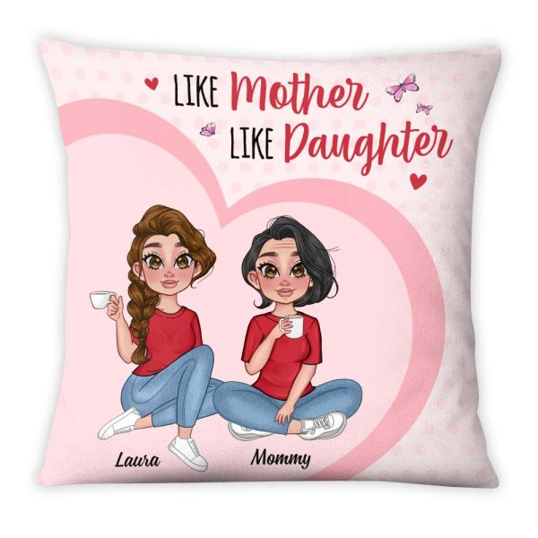 Personalized Like Mother Like Daughter Pillow 23813 Cheap
