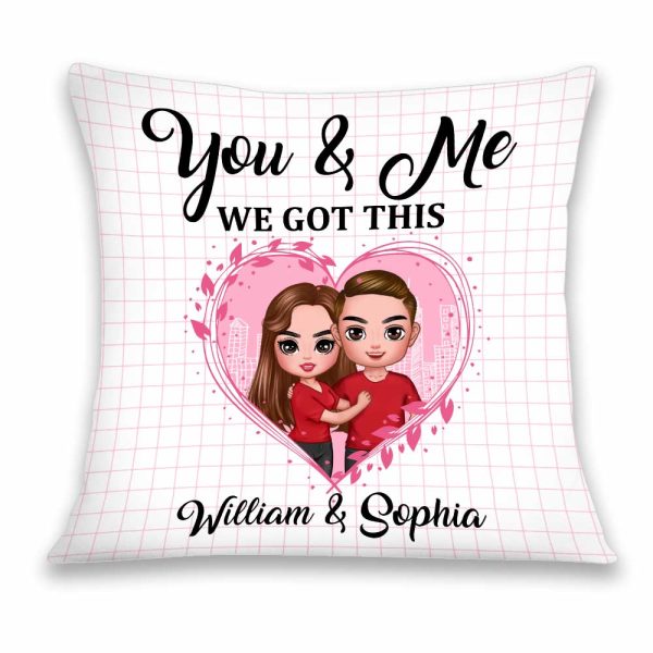Personalized Couple You & Me We Got This Pillow JL279 23O34 Fashion