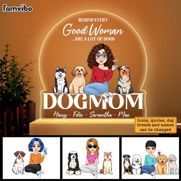 Personalized Gift for Dog Mom Behind Every Good Woman Are A Lot Of Dogs Plaque LED Lamp Night Light 23708 Cheap - Image 4