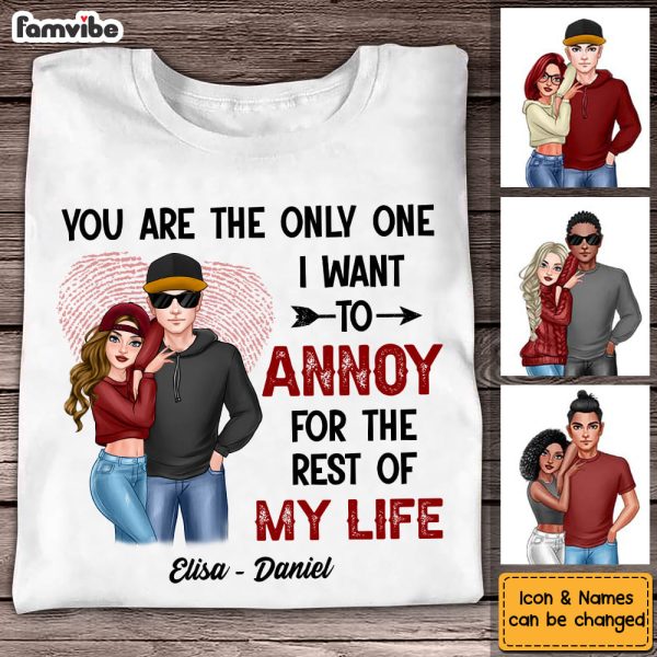Personalized Couple You re The One I Want To Annoy Shirt - Hoodie - Sweatshirt DB171 30O53 For Cheap - Image 3