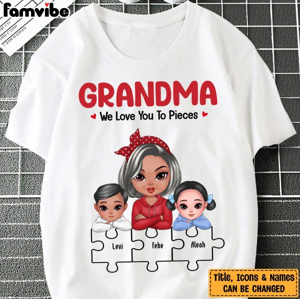 Personalized Gift For Grandma We Love You To Pieces Shirt - Hoodie - Sweatshirt 23753 Hot on Sale - Image 2