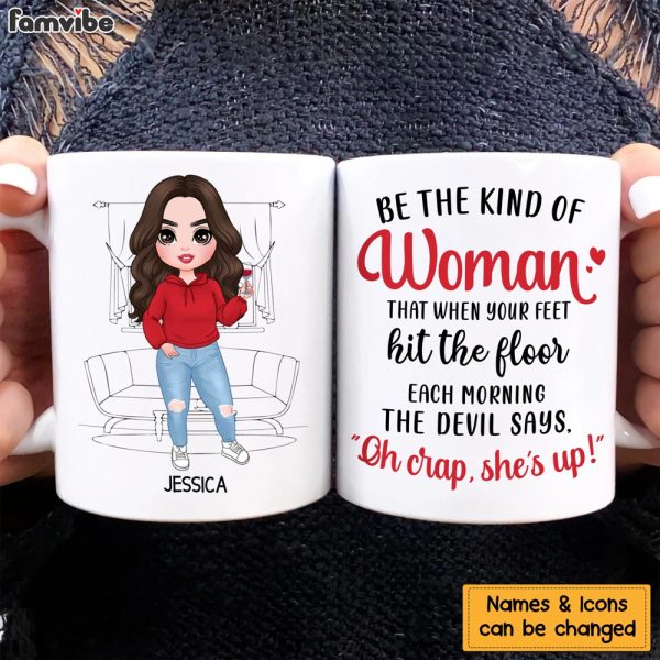 Personalized Gift Be The Kind Of Woman Mug 23896 Hot on Sale - Image 2