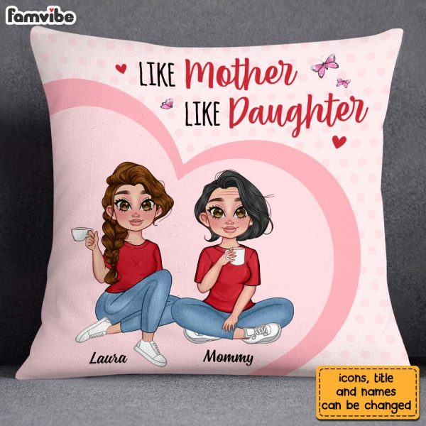 Personalized Like Mother Like Daughter Pillow 23813 Cheap - Image 4
