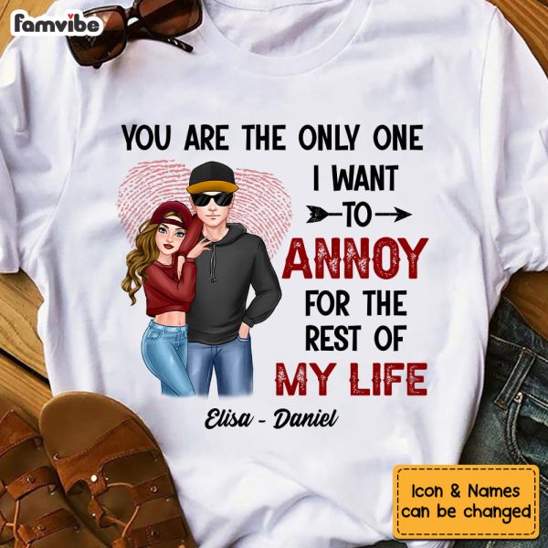 Personalized Couple You re The One I Want To Annoy Shirt - Hoodie - Sweatshirt DB171 30O53 For Cheap - Image 5