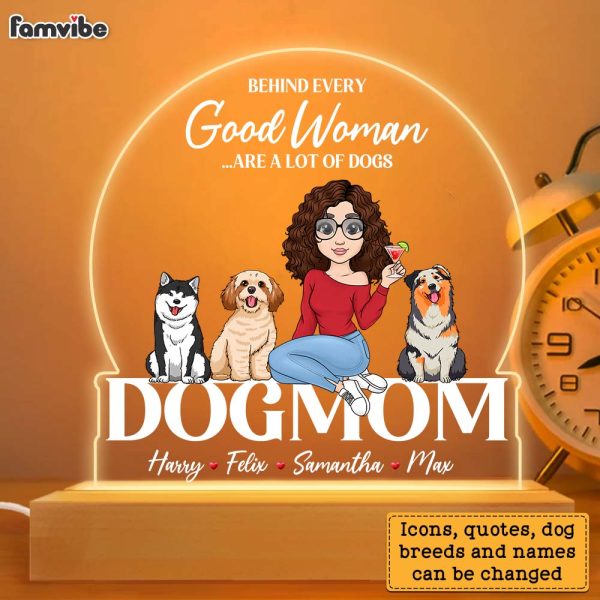 Personalized Gift for Dog Mom Behind Every Good Woman Are A Lot Of Dogs Plaque LED Lamp Night Light 23708 Cheap - Image 2