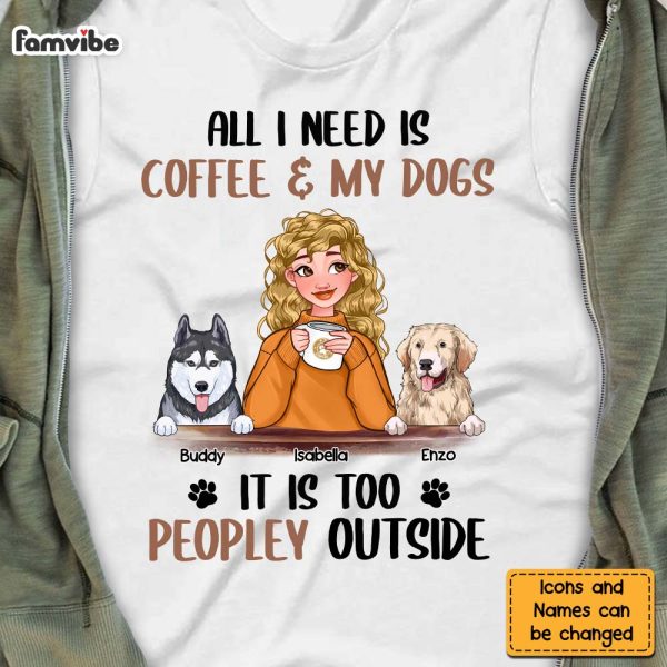 Personalized Dog Mom Coffee Too Peopley Shirt - Hoodie - Sweatshirt 23662 Online now - Image 5