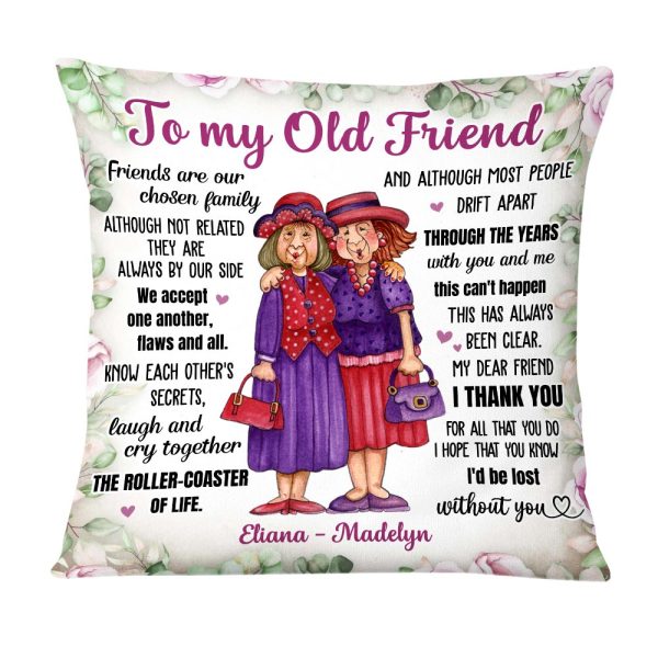 Personalized To My Old Friend Pillow OB224 23O58 Online Hot Sale